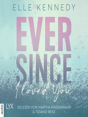 cover image of Ever Since I Loved You